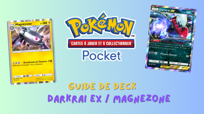 Guide de deck : Darkrai ex / Magnezone